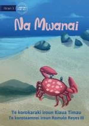 Mr Crab - Na Mwanai (Te Kiribati) de Kiaua Timau