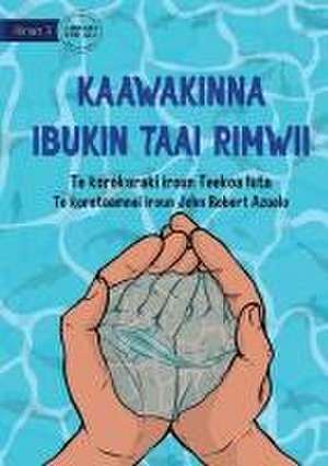 Save Them for Later - Kaawakinna ibukin taai rimwii (Te Kiribati) de Teekoa Iuta