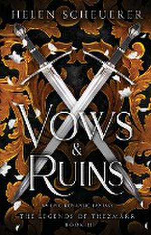 Vows & Ruins de Helen Scheuerer