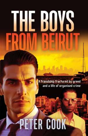 The Boys From Beirut de Peter Cook