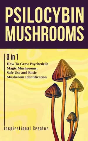 Psilocybin Mushrooms de Bil Harret