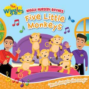 Wiggly Nursery Rhymes: Five Little Monkeys de The Wiggles