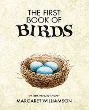 The First Book of Birds de Margaret Williamson