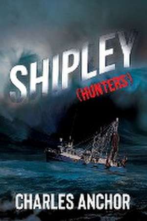 Shipley (Hunters) de Charles Anchor