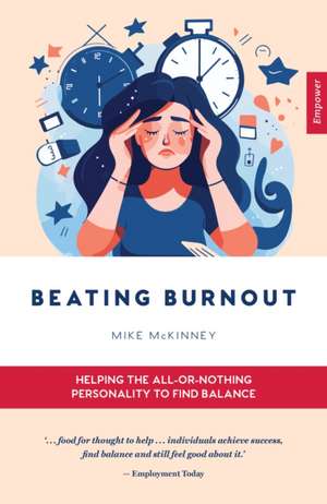 Beating Burnout de Mike Mckinney