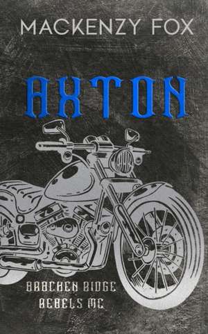 Axton de Mackenzy Fox