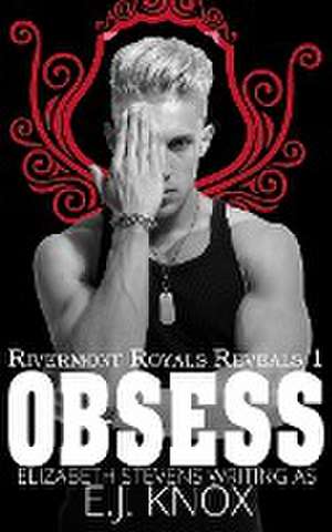 Obsess: Rivermont Reveals 1 de E. J. Knox