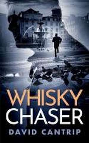 Whisky Chaser de David Cantrip