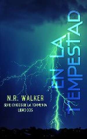 En La Tempestad de N. R. Walker