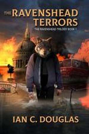 The Ravenshead Terrors de Ian C Douglas