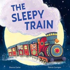The Sleepy Train de Sharna Carter