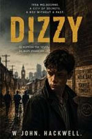 Dizzy de W John Hackwell