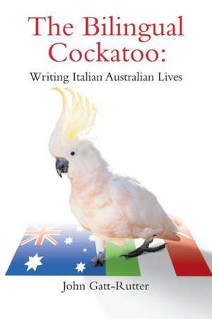 The Bilingual Cockatoo de John GATT-Rutter