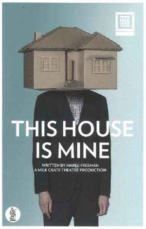 This House is Mine de Maree Freeman