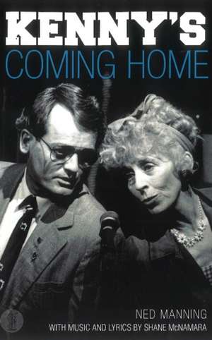 Kenny's Coming Home de Ned Manning