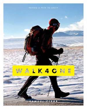 Walk4one de Samuel Clear