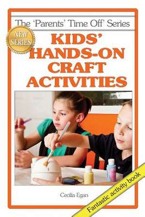 Kids' Hands-On Craft Activities: The Story de Linda Swainger