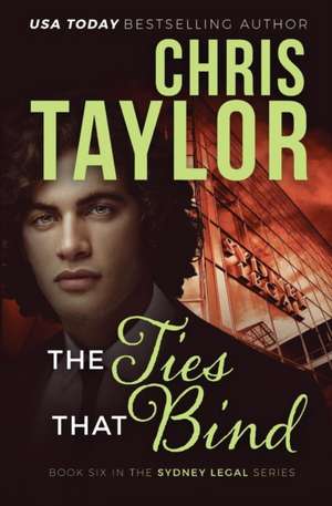 The Ties That Bind de Chris Taylor