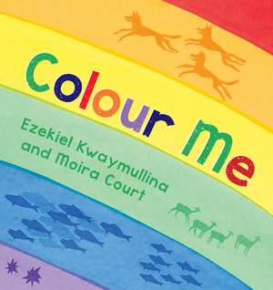 Colour Me de Ezekiel Kwaymullina