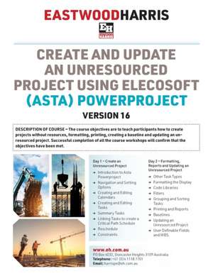 Create and Update an Unresourced Project using Elecosoft (Asta) Powerproject Version 16 de Paul E. Harris