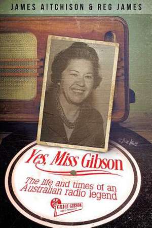 Yes, Miss Gibson de James Aitchison