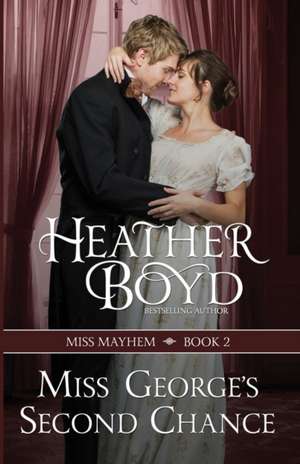 Miss George's Second Chance de Heather Boyd