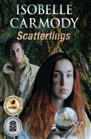 Scatterlings de Isobelle Carmody