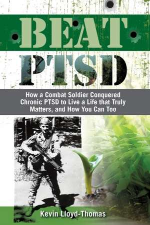 Beat PTSD de Kevin Lloyd-Thomas