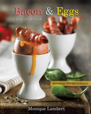 Bacon & Eggs de Monique Lambert