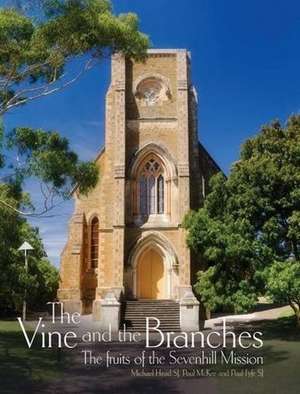 The Vine and the Branches de Michael Head