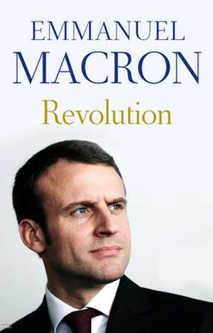 Revolution de Emmanuel Macron