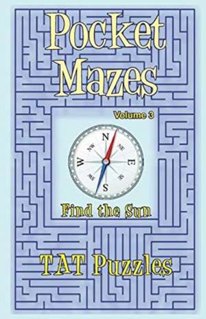 Pocket Mazes Volume 3 de Tat Puzzles