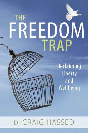 Freedom Trap de Craig Hassed