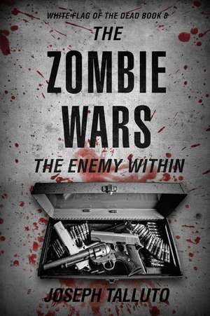 The Zombie Wars de Joseph Talluto