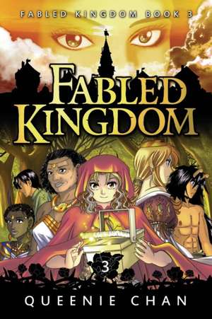 Fabled Kingdom de Queenie Chan