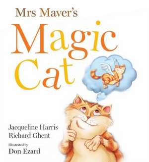 Mrs Maver's Magic Cat de Jacqueline Harris