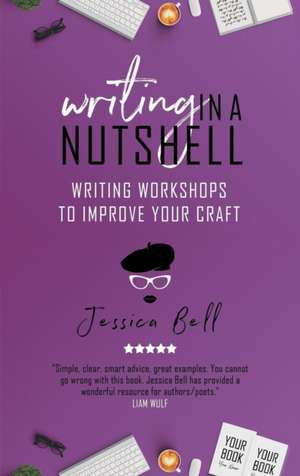 Writing in a Nutshell de Jessica Bell