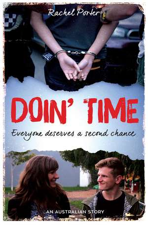 Doin' Time: Everyone deserves a second chance de Rachel Porter