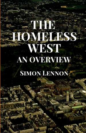 The Homeless West de Simon Lennon