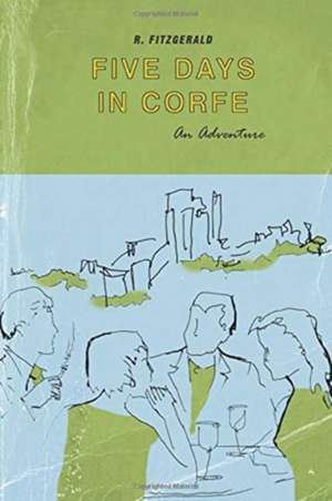 Five Days in Corfe: An Adventure de R. Fitzgerald