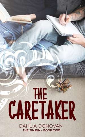 The Caretaker de Dahlia Donovan