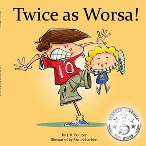 Twice as Worsa! de J. R. Poulter