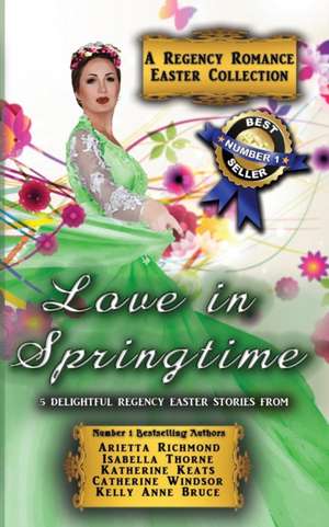 Love in Springtime de Arietta Richmond