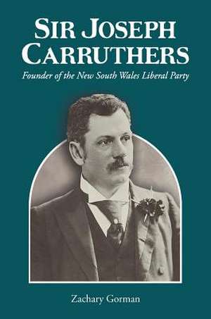 Sir Joseph Carruthers de Gorman, Zachary