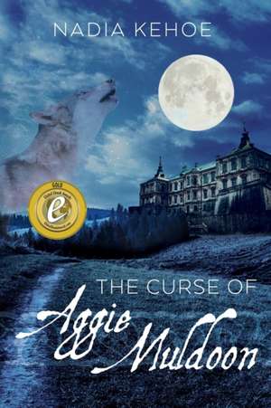 The Curse of Aggie Muldoon de Nadia Kehoe