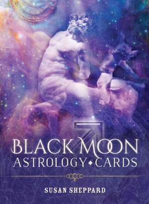 Black Moon Astrology Cards de Susan (Susan Sheppard) Sheppard