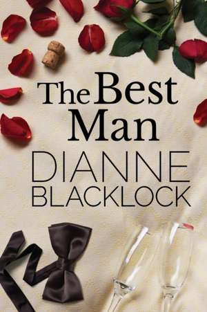 The Best Man de Dianne Blacklock