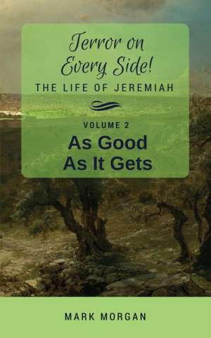 As Good As It Gets de Mark Timothy Morgan