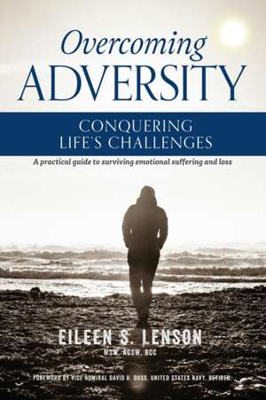 Overcoming Adversity de Eileen Lenson