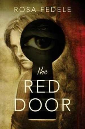 The Red Door de Rosa Fedele